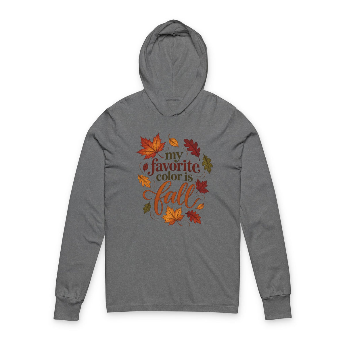 Fall Hoodie Tee — “My Favorite Color is Fall” Long-Sleeve Hooded Shirt