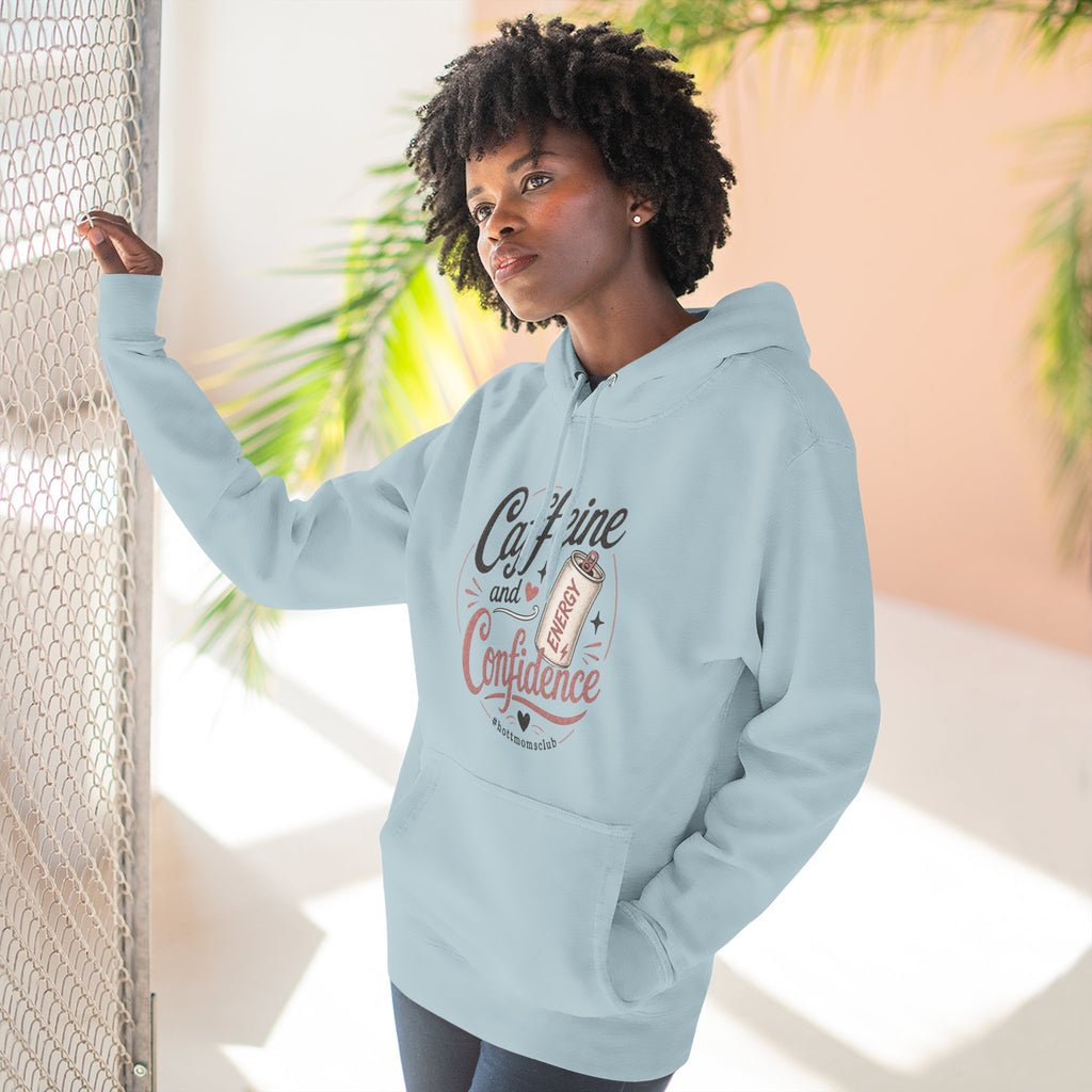 Caffeine and Confidence Hoodie — Women's Coffee Lover Pullover