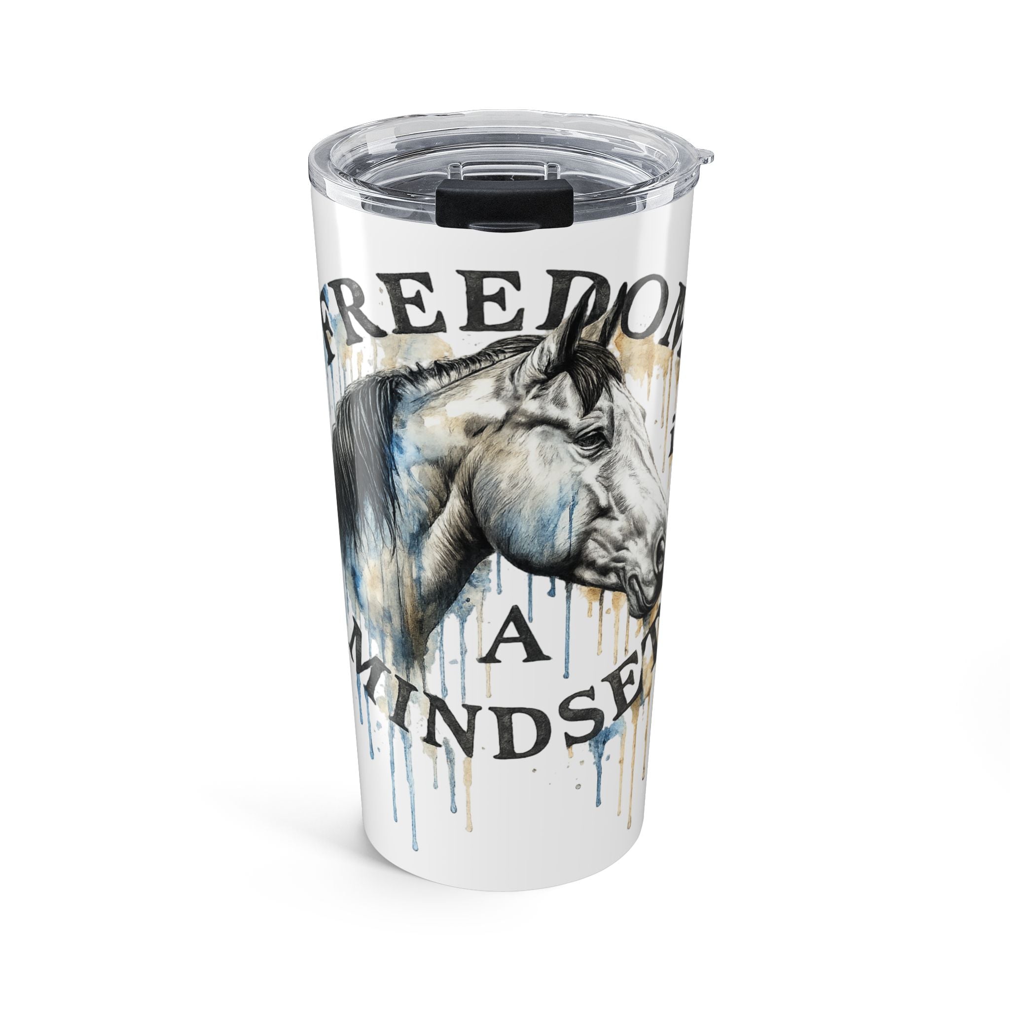 Freedom Mindset Horse Tumbler | 20oz Stainless Travel Cup