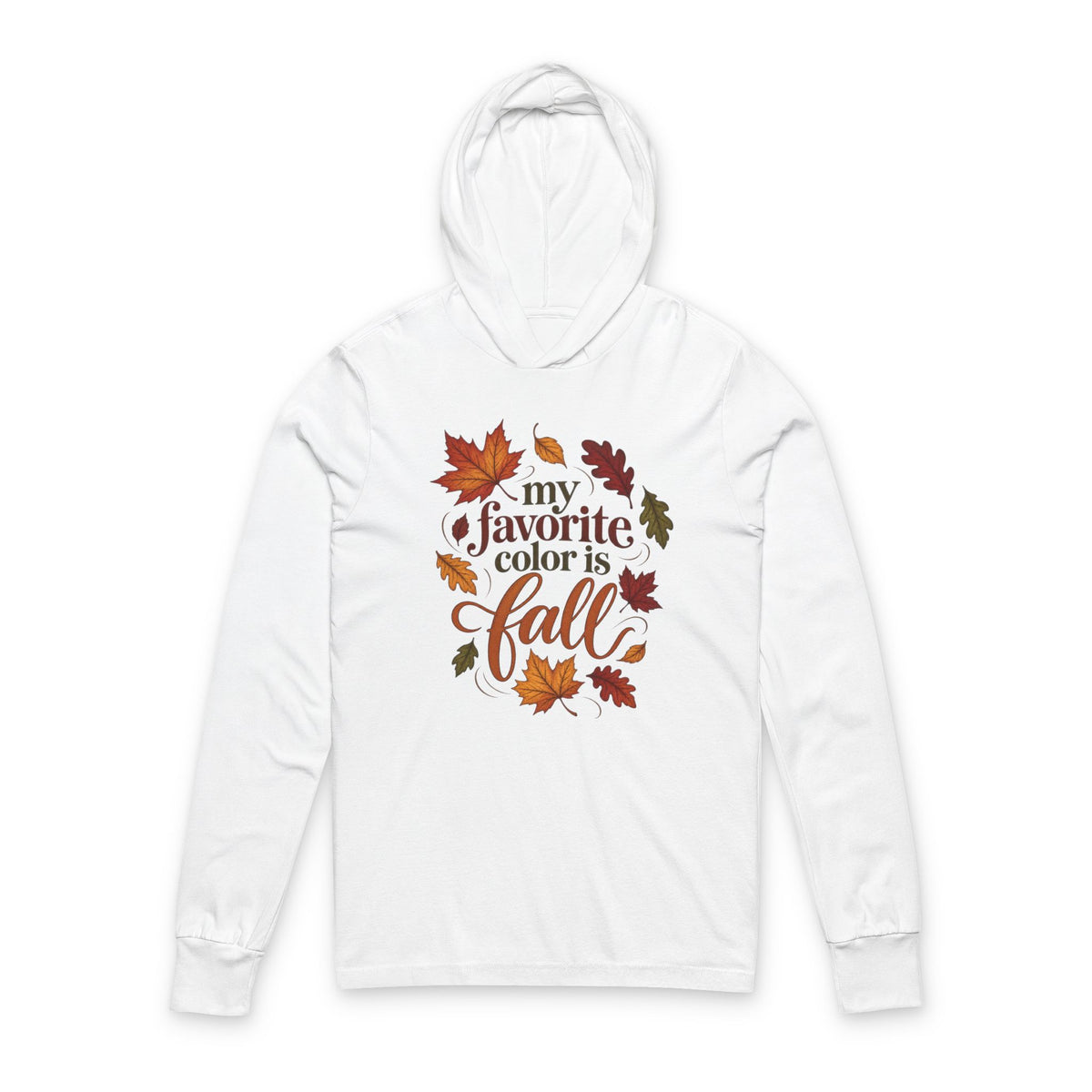 Fall Hoodie Tee — “My Favorite Color is Fall” Long-Sleeve Hooded Shirt