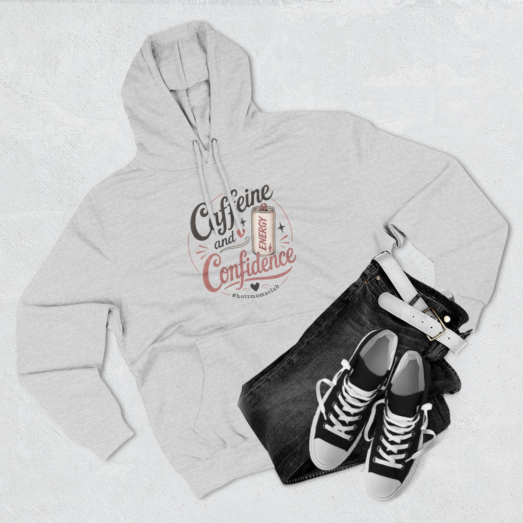 Caffeine and Confidence Hoodie — Women's Coffee Lover Pullover