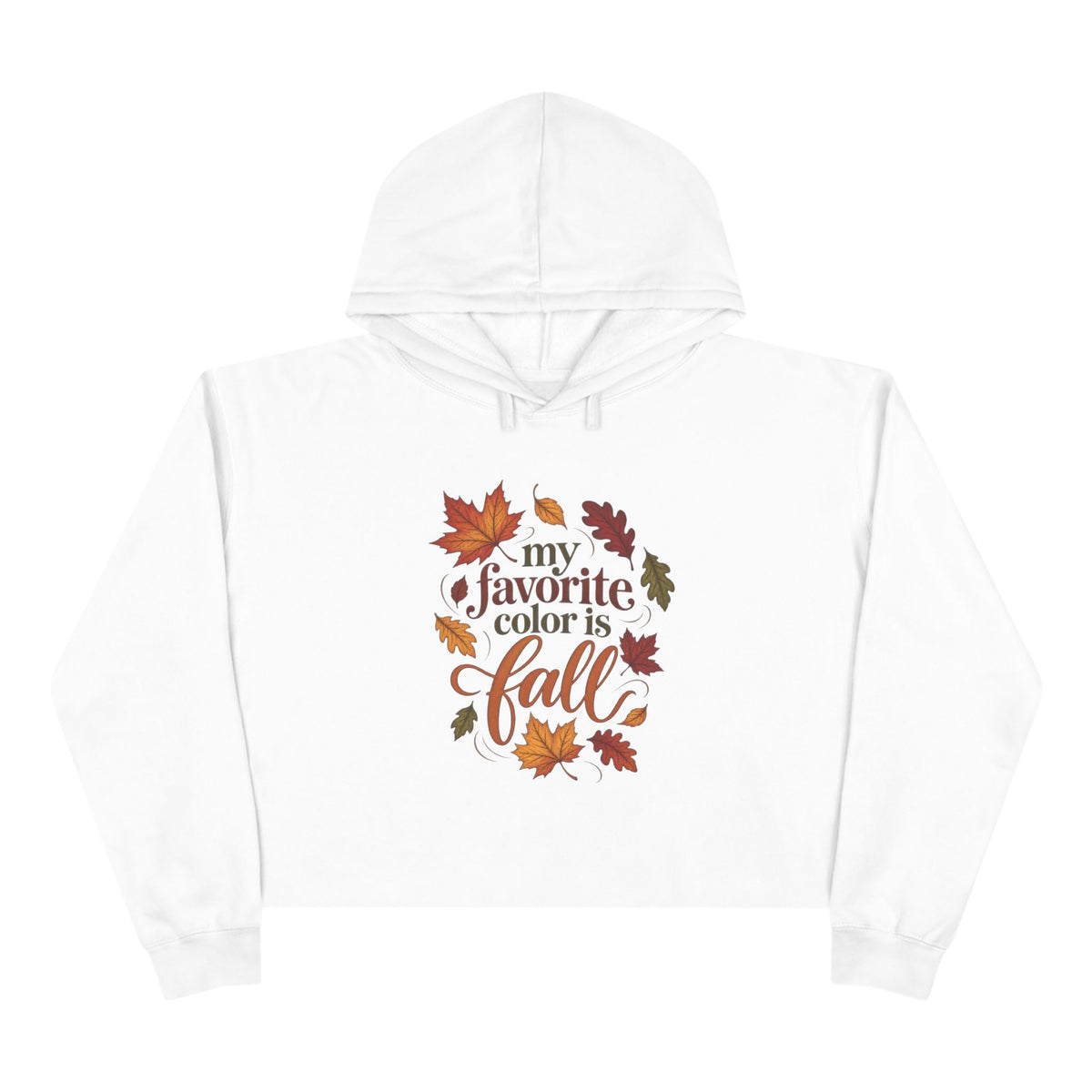 Cropped Hoodie — "My Favorite Color Is Fall" Autumn Leaf Graphic