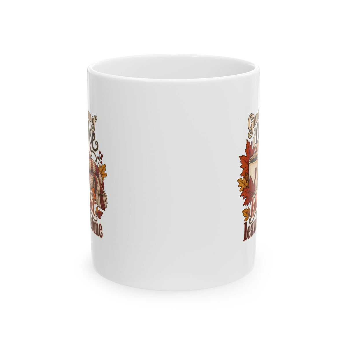 Autumn Coffee Mug – "Give me a cup of coffee and a blanket and leave me alone" Ceramic Fall Gift