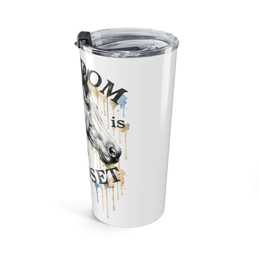 Freedom Mindset Horse Tumbler | 20oz Stainless Travel Cup