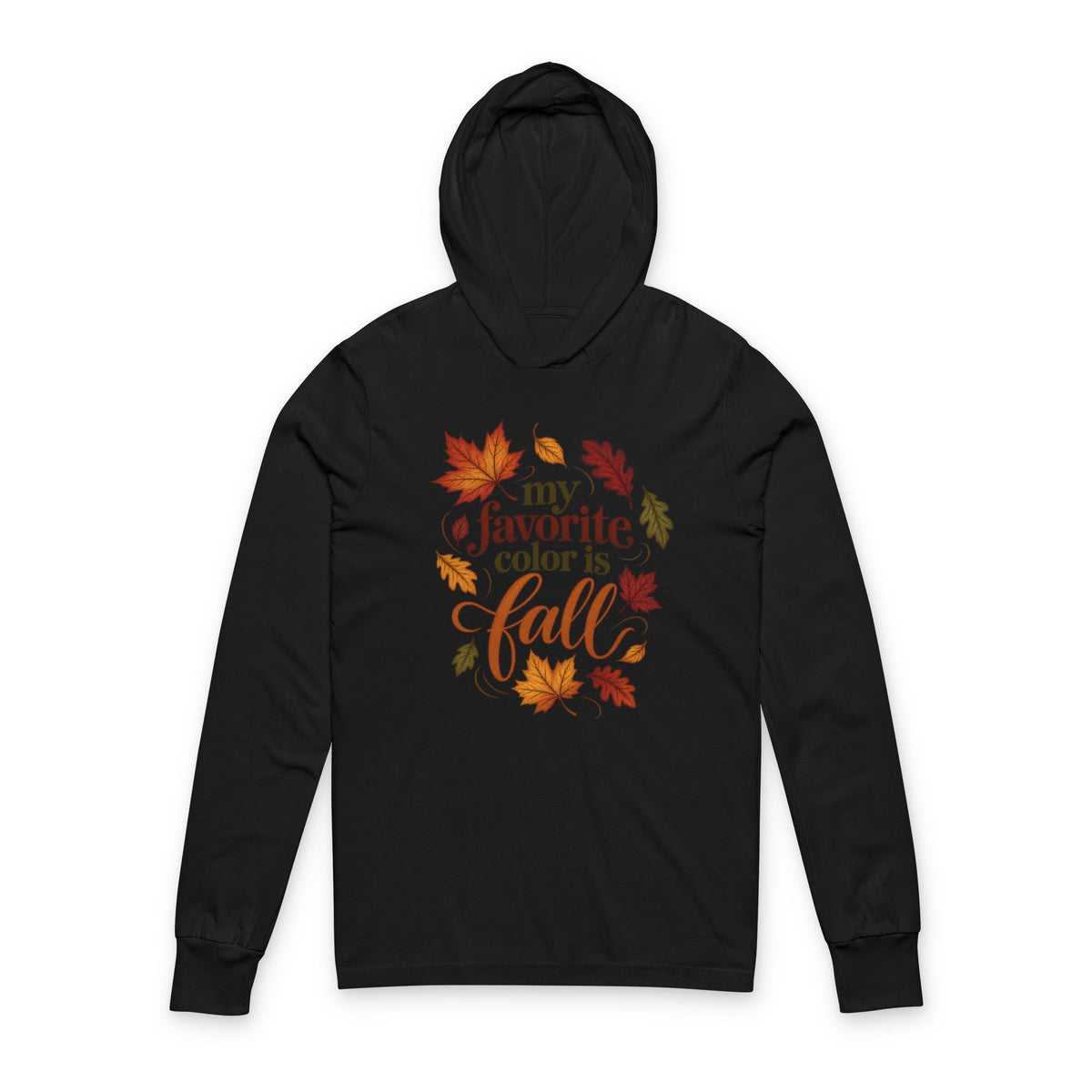 Fall Hoodie Tee — “My Favorite Color is Fall” Long-Sleeve Hooded Shirt