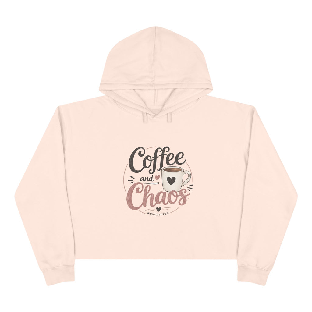 Crop Hoodie coffee and chaos