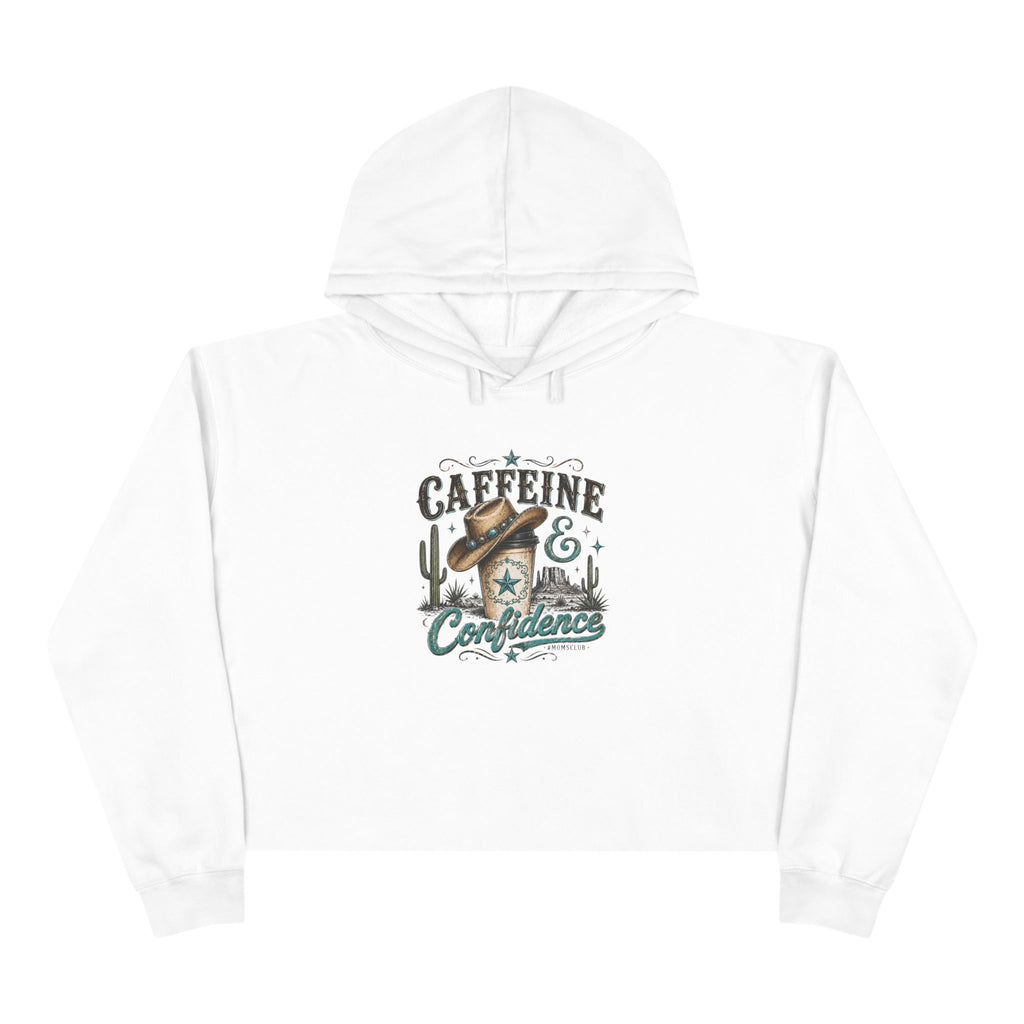Caffeine & Confidence Crop Hoodie — Retro Coffee Desert Graphic