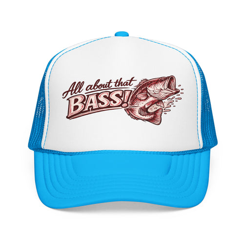 All About That Bass fishing graphic Foam Trucker Hat | Bass Fish Cap