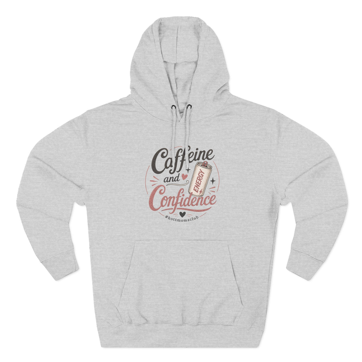 Caffeine and Confidence Hoodie — Women's Coffee Lover Pullover