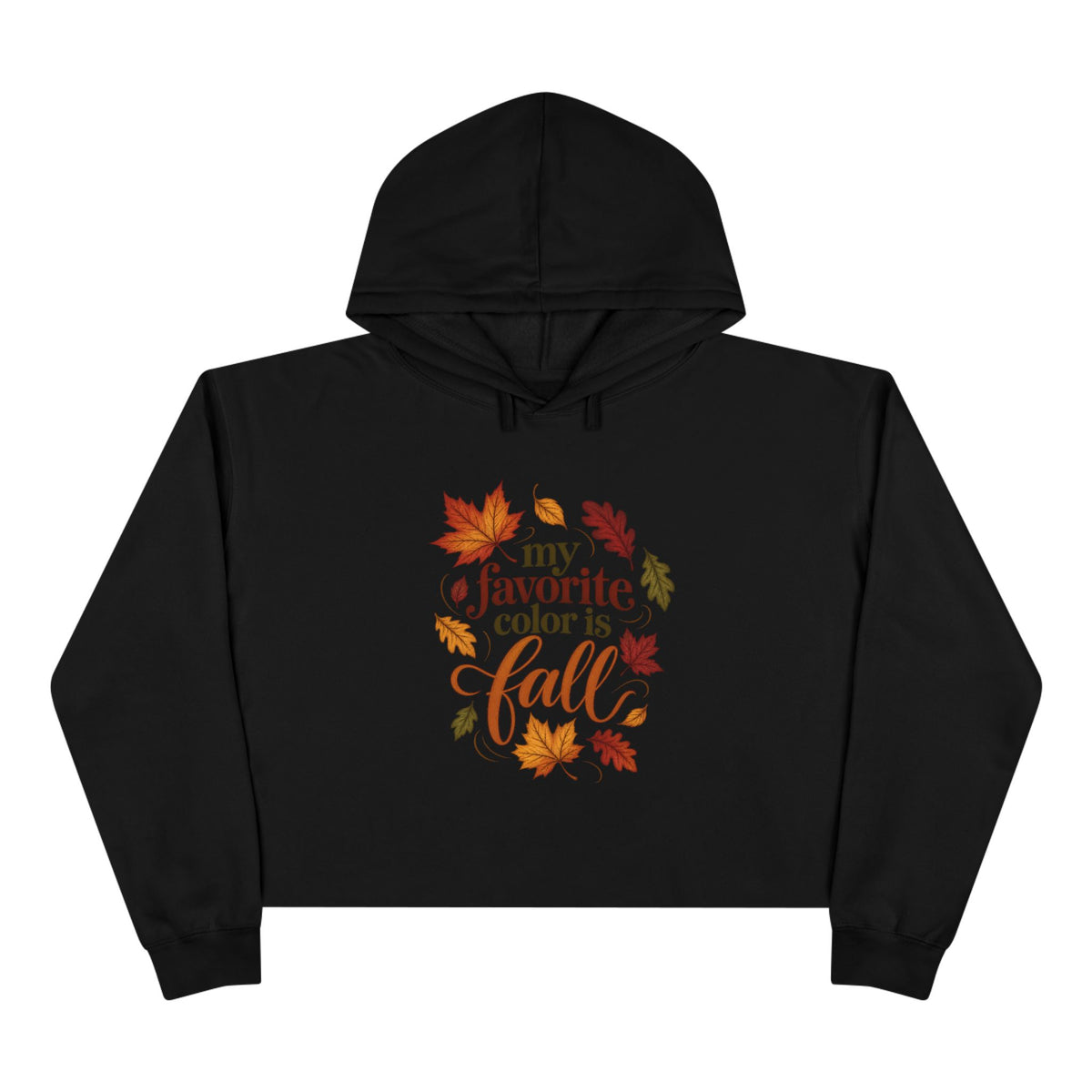 Cropped Hoodie — "My Favorite Color Is Fall" Autumn Leaf Graphic