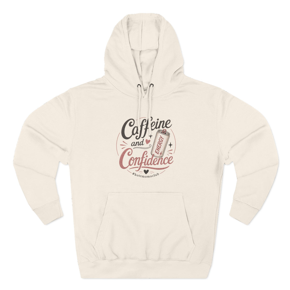 Caffeine and Confidence Hoodie — Women's Coffee Lover Pullover