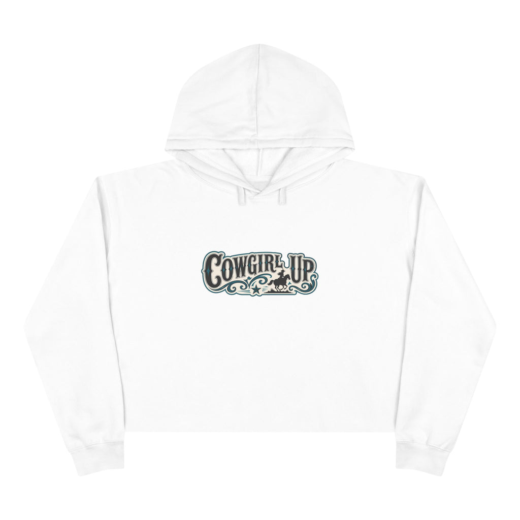 Cowgirl Up Crop Hoodie — Western Graphic Cropped Sweatshirt